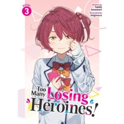 Too Many Losing Heroines! Novel V03