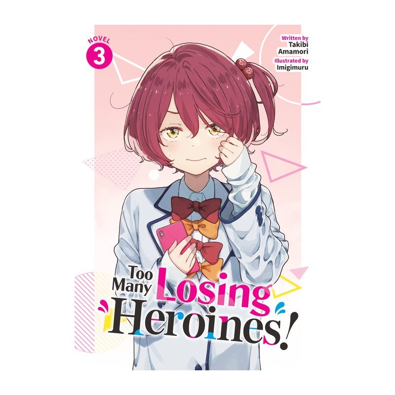 Too Many Losing Heroines! Novel V03