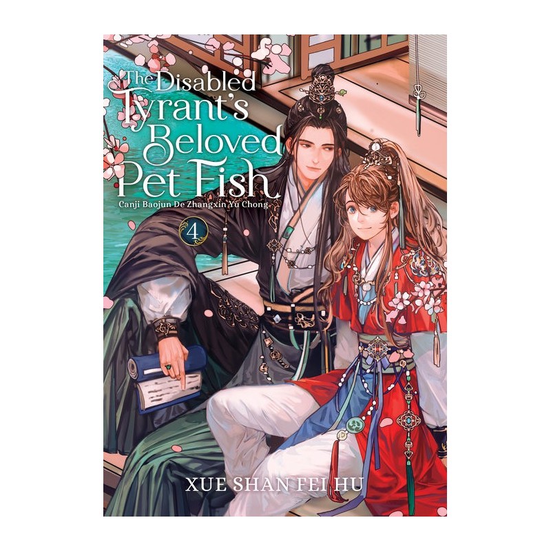 Disabled Tyrant's Beloved Pet Fish Novel V04 Canji Baojun de Zhangxin Yu Chong