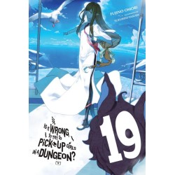 Is It Wrong to Try to Pick Up Girls in a Dungeon? Novel V19