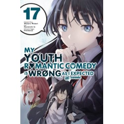 My Youth Romantic Comedy Is Wrong Manga V17