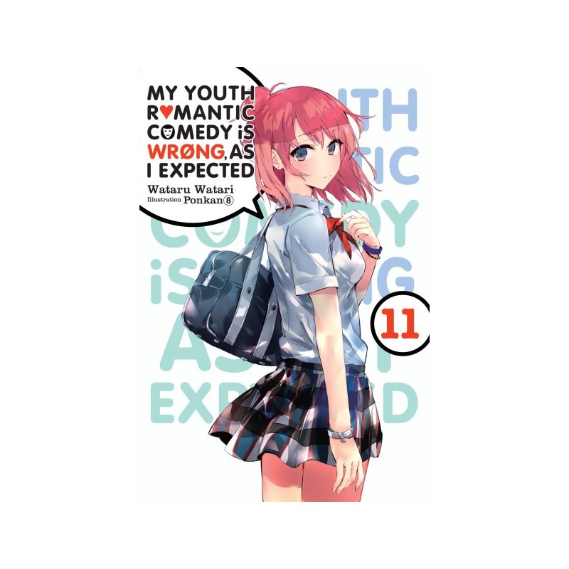 My Youth Romantic Comedy Is Wrong Novel V11