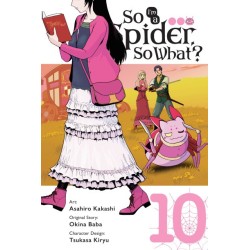 So I'm a Spider, So What? Manga V10