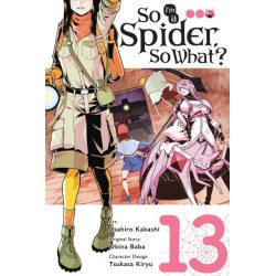 So I'm a Spider, So What? Manga V13