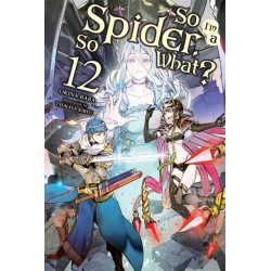 So I'm a Spider, So What? Novel V12