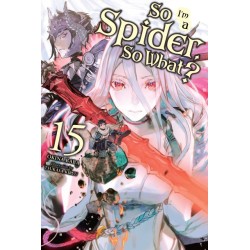 So I'm a Spider, So What? Novel V15