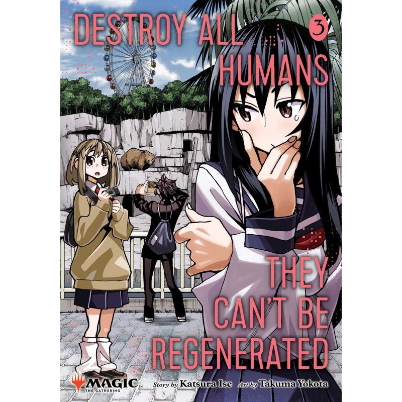 Destroy All Humans. They Can't Be Regenerated. Manga V03 Limited Edition MTG Card Included in First Print