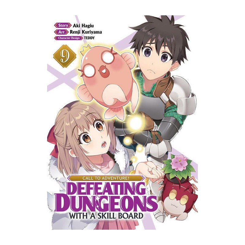 Call to Adventure! Defeating Dungeons with a Skill Board Manga V09
