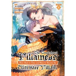 Condemned Villainess Goes Back in Time & Aims to Become the Ultimate Villain Manga V04