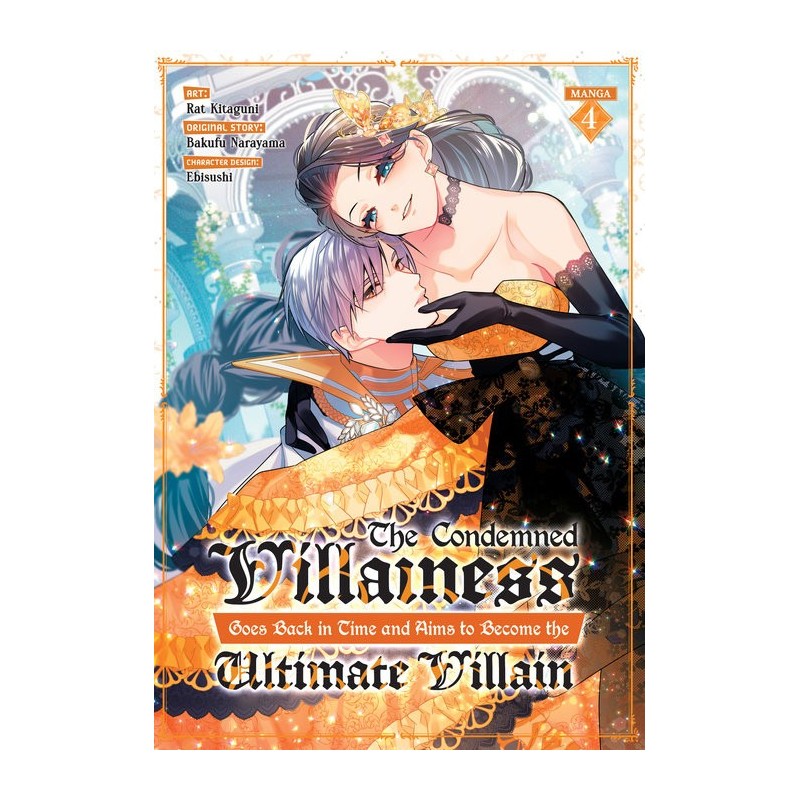 Condemned Villainess Goes Back in Time & Aims to Become the Ultimate Villain Manga V04