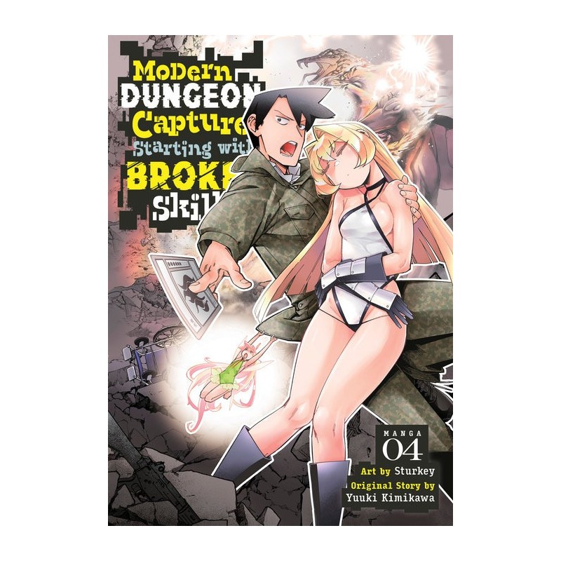 Modern Dungeon Capture Starting with Broken Skills Manga V04