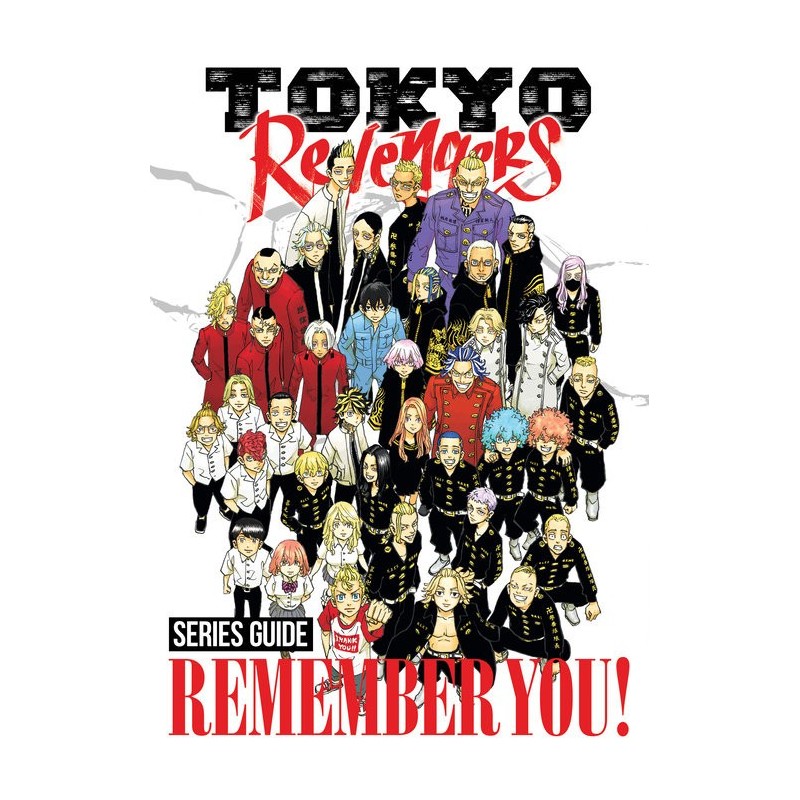 Tokyo Revengers Series Guide Remember You!