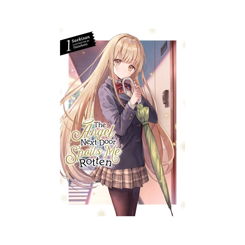 Angel Next Door Spoils Me Rotten Novel V01