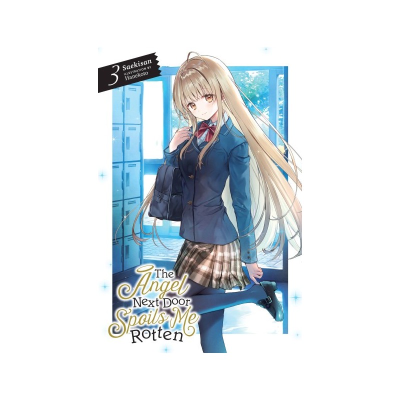 Angel Next Door Spoils Me Rotten Novel V03