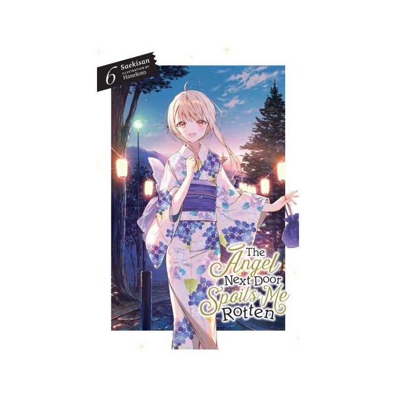 Angel Next Door Spoils Me Rotten Novel V06