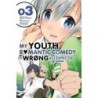 My Youth Romantic Comedy Is Wrong Manga V03