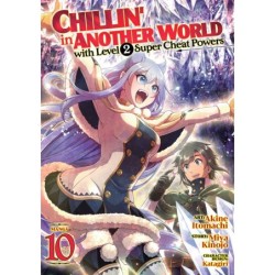 Chillin' in Another World with Level 2 Super Cheat Powers Manga V10