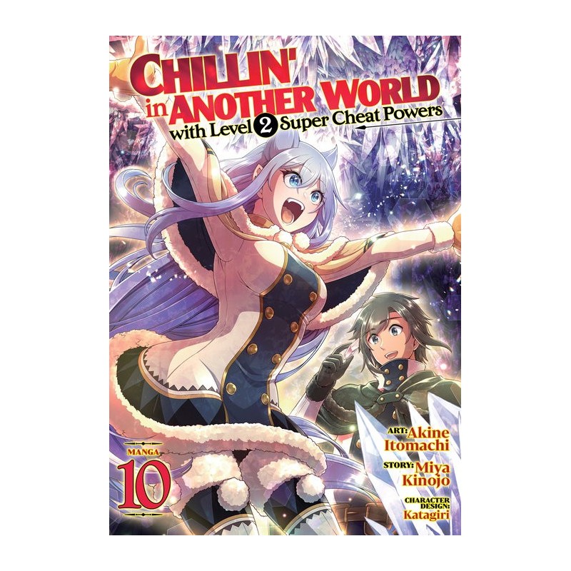 Chillin' in Another World with Level 2 Super Cheat Powers Manga V10