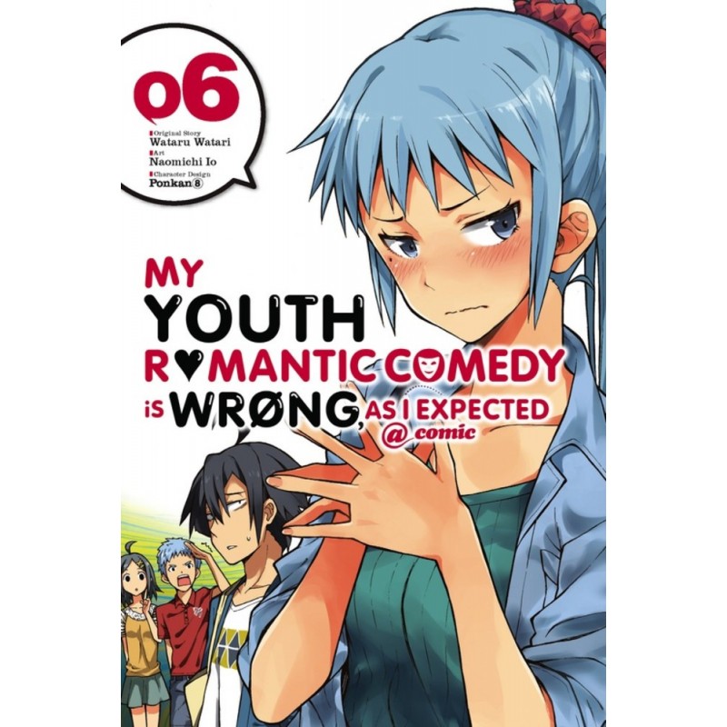 My Youth Romantic Comedy Is Wrong Manga V06