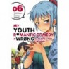 My Youth Romantic Comedy Is Wrong Manga V06