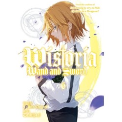 Wistoria Wand & Sword V06