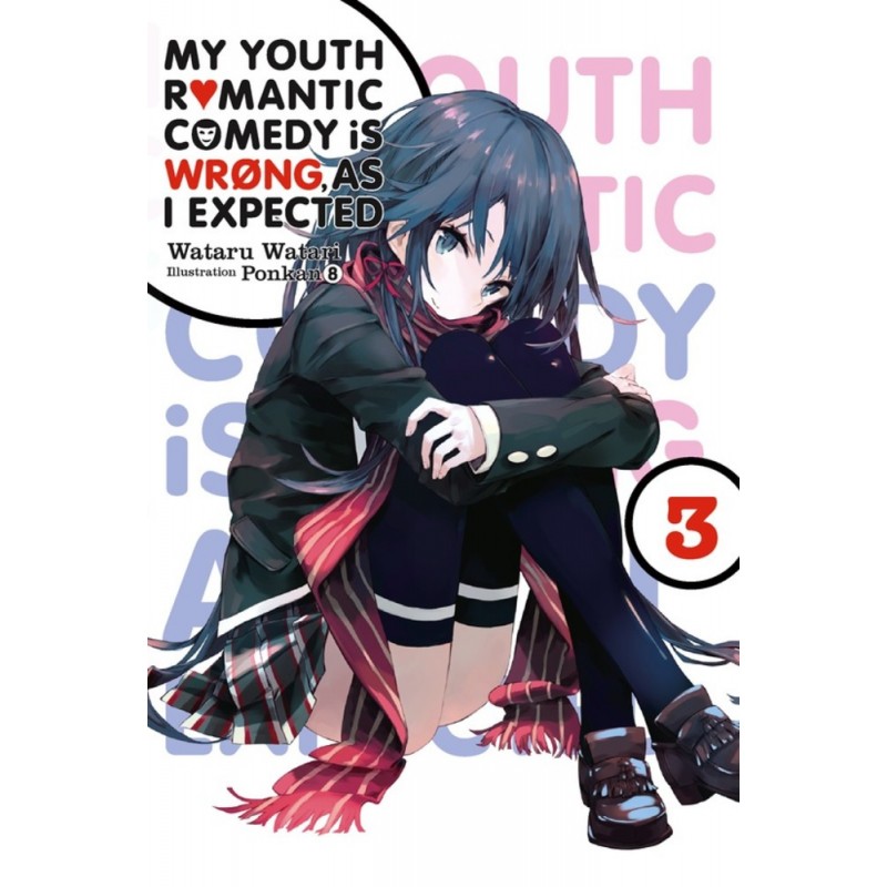 My Youth Romantic Comedy Is Wrong Novel V03