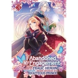 I Abandoned My Engagement Manga V03 Because My Sister Is a Tragic Heroine