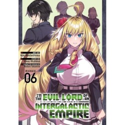 I'm the Evil Lord of an Intergalactic Empire! Manga V06