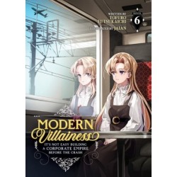 Modern Villainess Novel V06 It's Not Easy Building a Corporate Empire Before the Crash