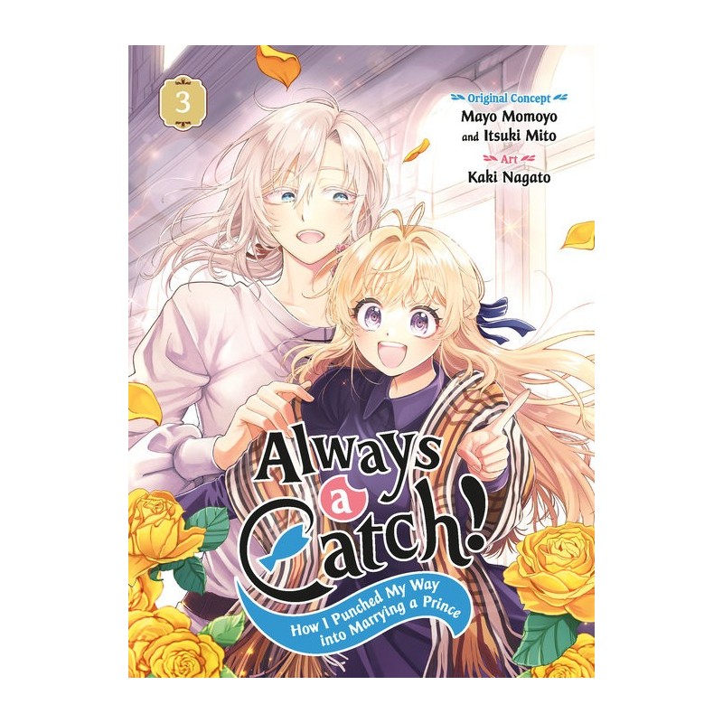 Always a Catch! V03 How I Punched My Way Into Marrying a Prince