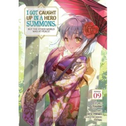 I Got Caught Up in a Hero Summons, But the Other World Was at Peace! Manga V09