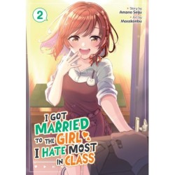 I Got Married to the Girl I Hate Most in Class Manga V02