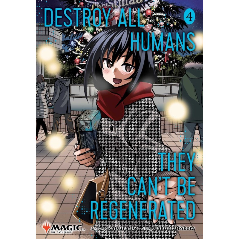 Destroy All Humans. They Can't Be Regenerated. Manga V04 Limited Edition MTG Card Included in First Print