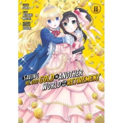 Saving 80,000 Gold in Another World for My Retirement Manga V11