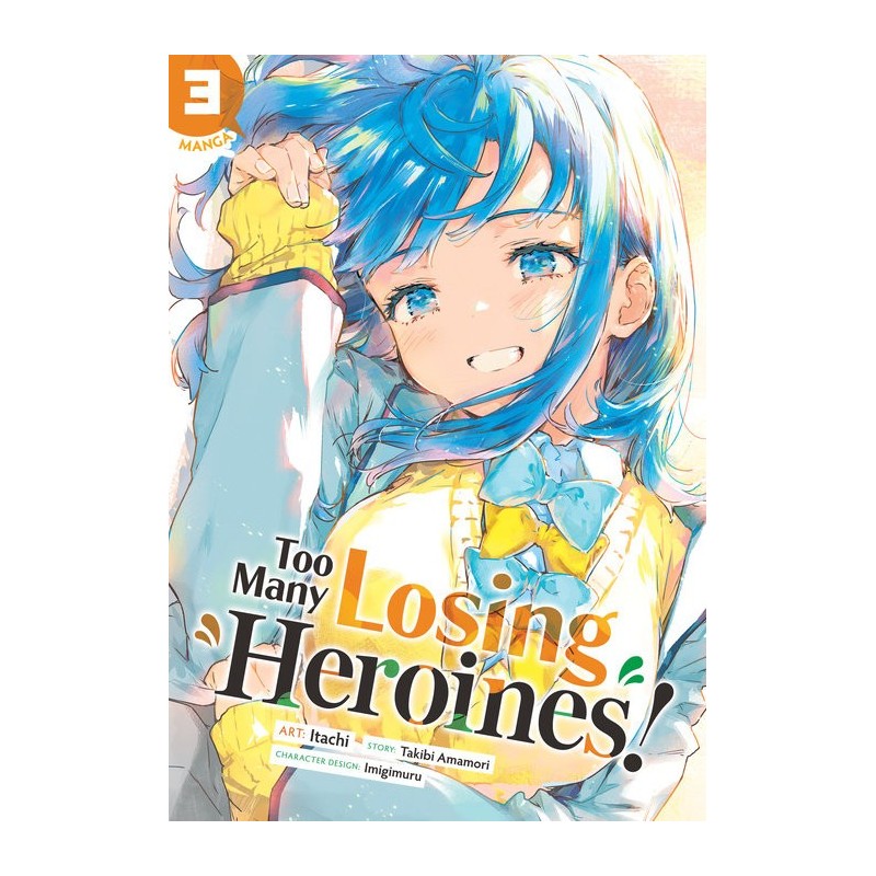Too Many Losing Heroines! Manga V03