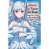 Reborn to Master the Blade Novel V06 From Hero-King to Extraordinary Squire