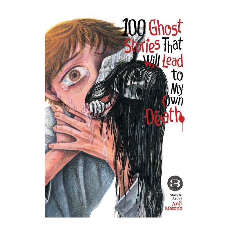 100 Ghost Stories That Will Lead to My Own Death V03
