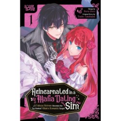 Reincarnated in a Mafia Dating Sim V01 A Yakuza Heiress Becomes the Top-Ranked Villain's Romantic Target!