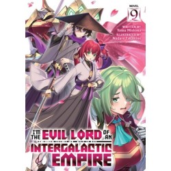 I'm the Evil Lord of an Intergalactic Empire! Novel V09
