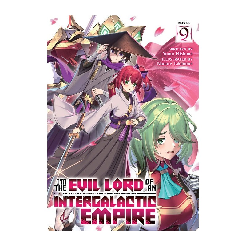 I'm the Evil Lord of an Intergalactic Empire! Novel V09