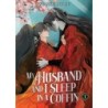 My Husband & I Sleep in a Coffin Novel V01