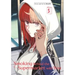 Smoking Behind the Supermarket with You V05