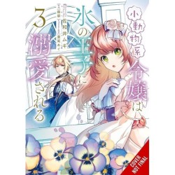 Small-Animallike Lady Is Adored by the Ice Prince Manga V03