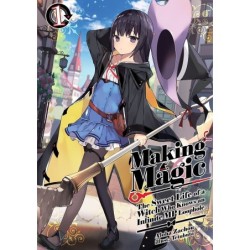Making Magic Novel V01 The Sweet Life of a Witch Who Knows an Infinite MP Loophole