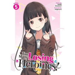 Too Many Losing Heroines! Novel V05