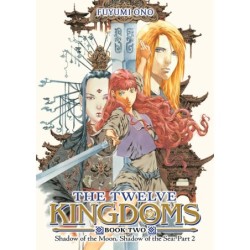 Twelve Kingdoms Novel V02 Shadow of the Moon, Shadow of the Sea Part 2