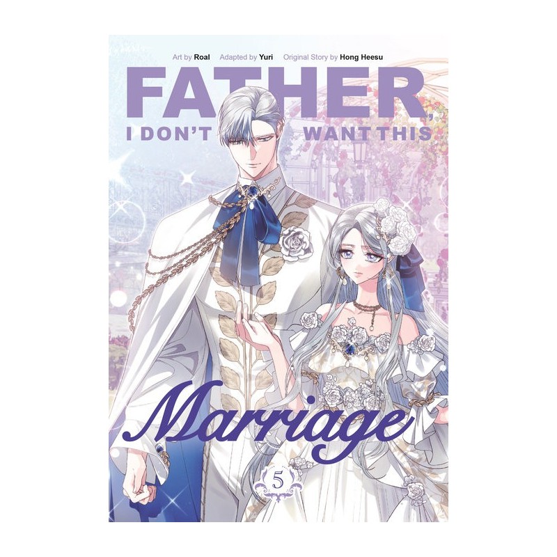 Father, I Don't Want This Marriage V05