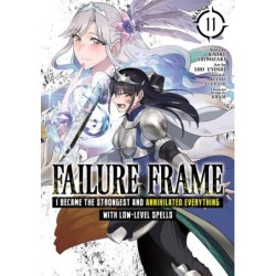 Failure Frame Manga V11 I Became the Strongest & Annihilated Everything with Low-Level Spells