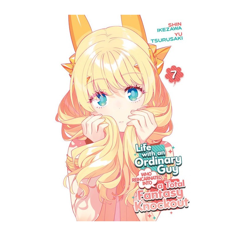 Life with an Ordinary Guy Who Reincarnated Into a Total Fantasy Knockout V07