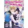 Heroine? Saint? No, I'm an All-Works Maid & Proud of It! Novel V04